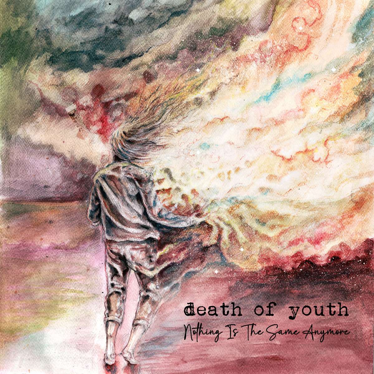 Death Of Youth - Nothing Is The Same Anymore