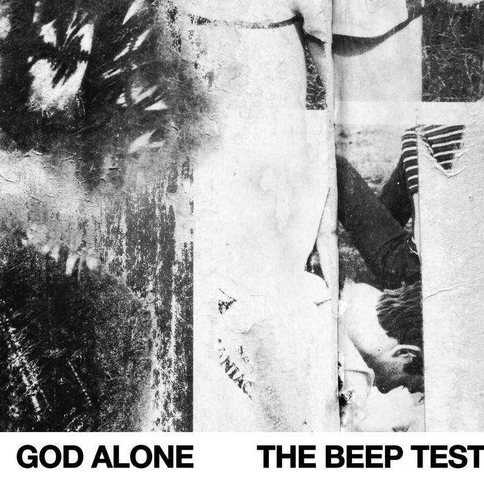God Alone - The Beep Test