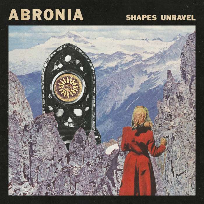 Abronia - Shapes Unravel